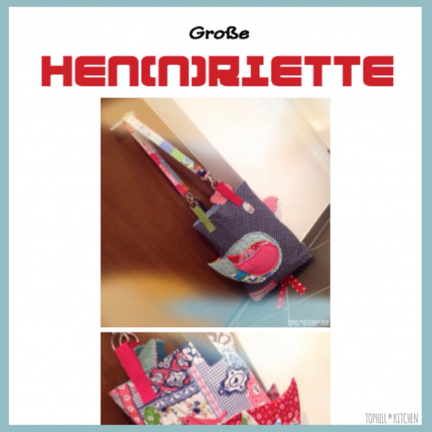 große HEN(N)RIETTE