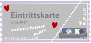 Eintrittskarte Tophill Kissen-Party 2017